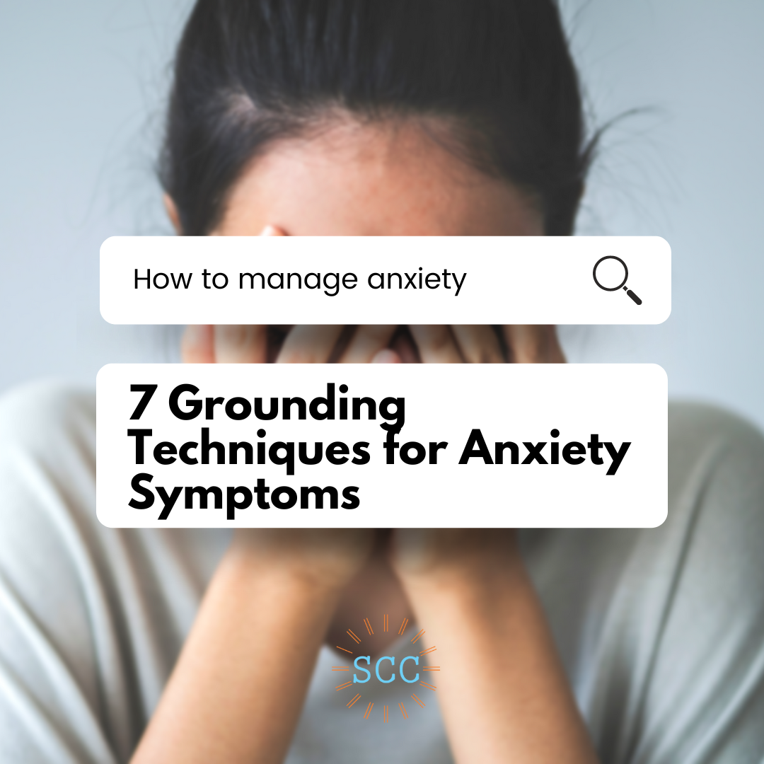 7 Grounding Techniques for Anxiety Symptoms