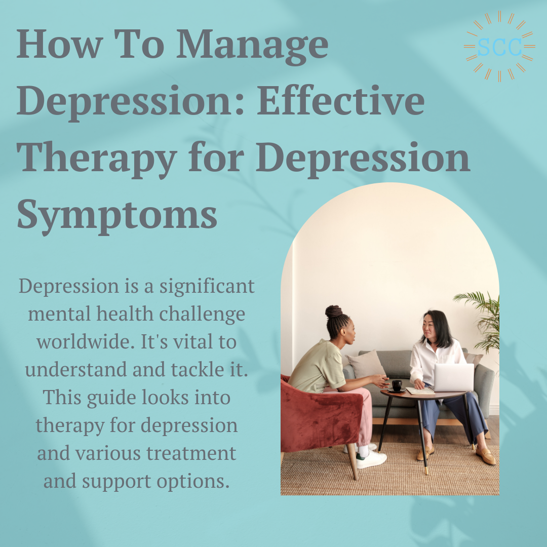How To Manage Depression: Effective Therapy for Depression Symptoms