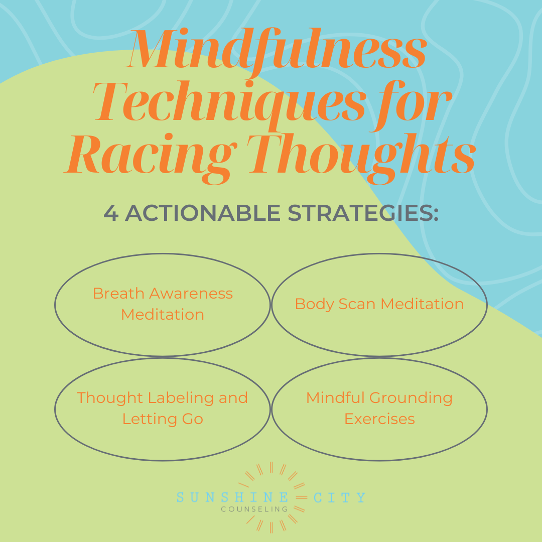 Tame Racing Thoughts: 4 Mindfulness Meditation Mastery Techniques