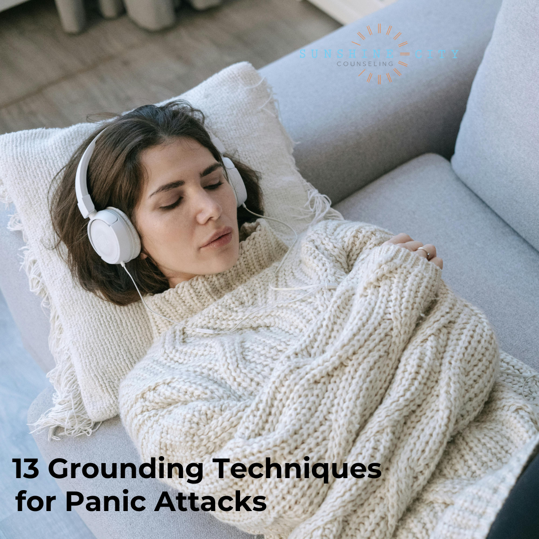 13 Grounding Techniques for Panic Attacks