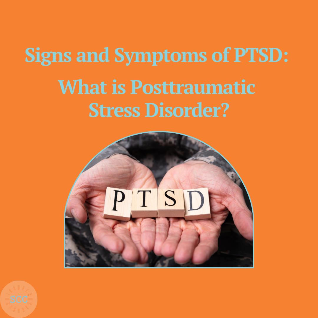Signs and Symptoms of PTSD: What is Posttraumatic Stress Disorder?