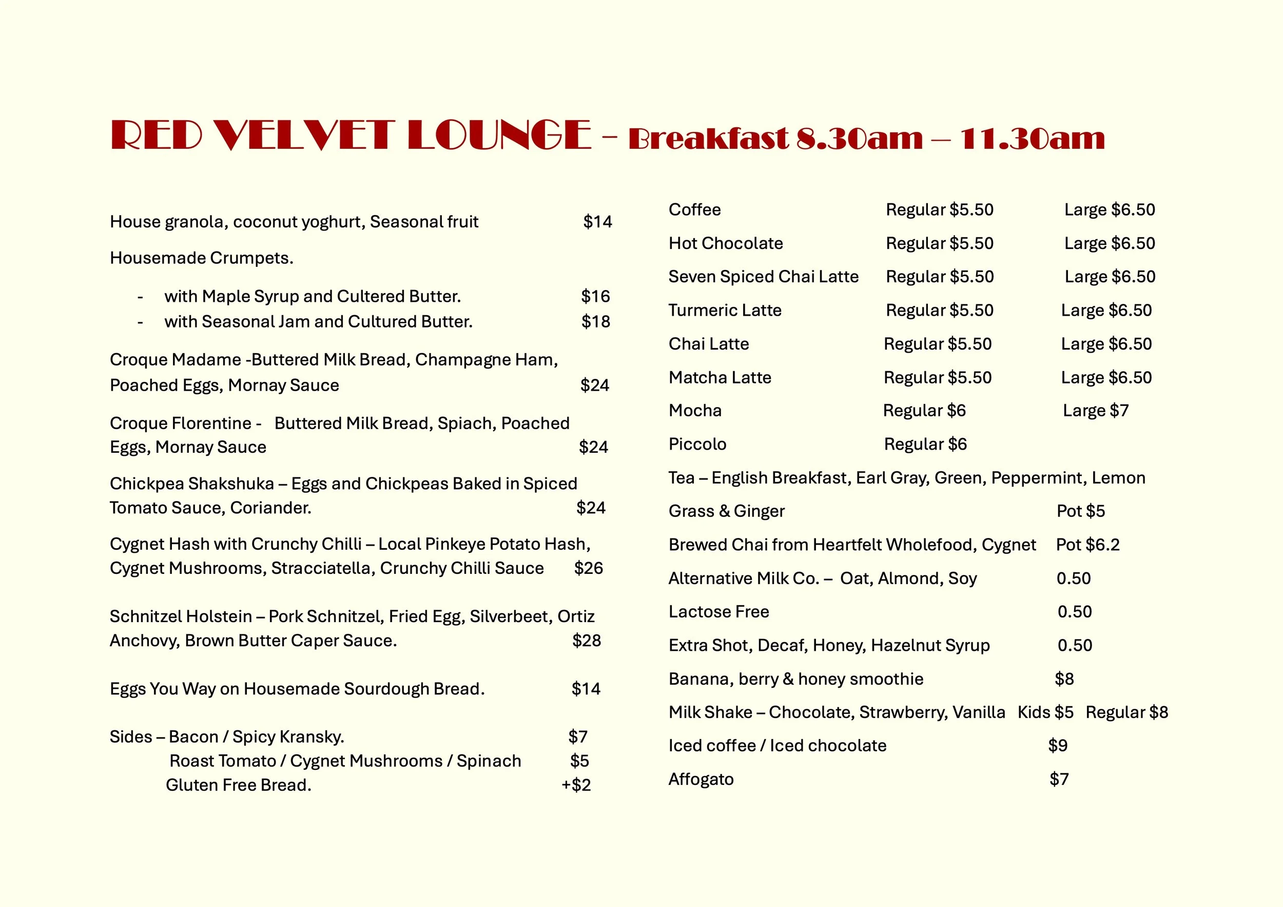 Menu titled 'Red Velvet Lounge - Breakfast 8:30am - 11:30am' listing various breakfast items and prices, including house granola, housemade crumpets, croque madame and croque florentine sandwiches, eggs, sides, coffees, teas, and beverages with prices.
