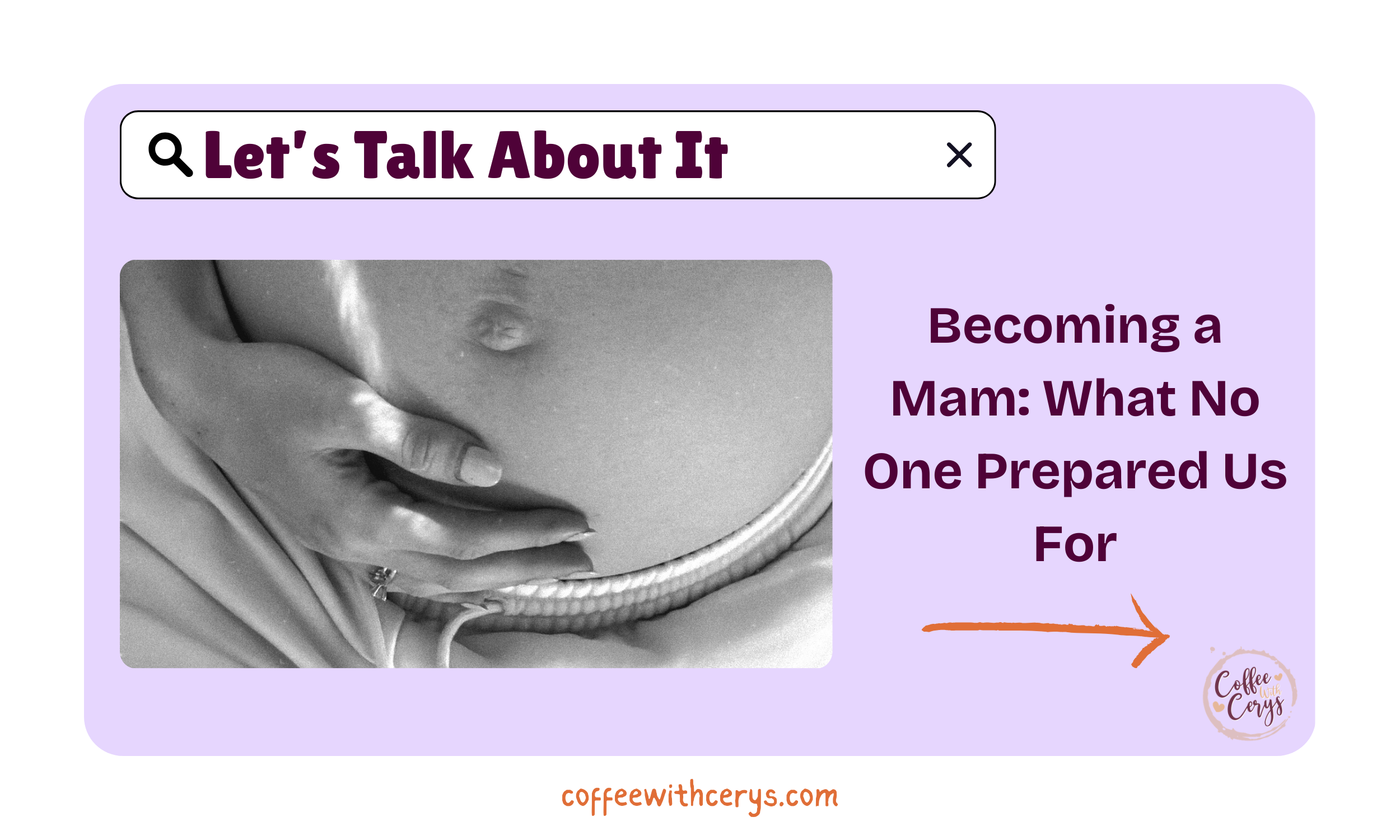 Becoming a Mam: What No One Prepared Us For