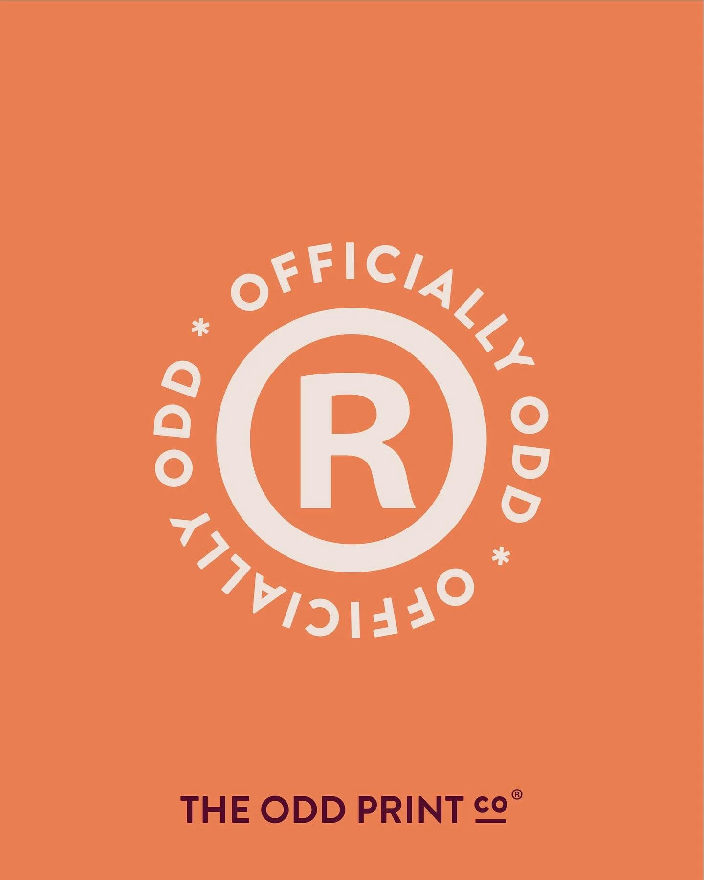 We&rsquo;re officially ODD &mdash; and now it&rsquo;s official-official.
 Our logo is a registered trademark!
 This is a huge step for The Odd Print Co., protecting our name, our creativity, and all the weirdly wonderful things we stand for.
 Thanks 