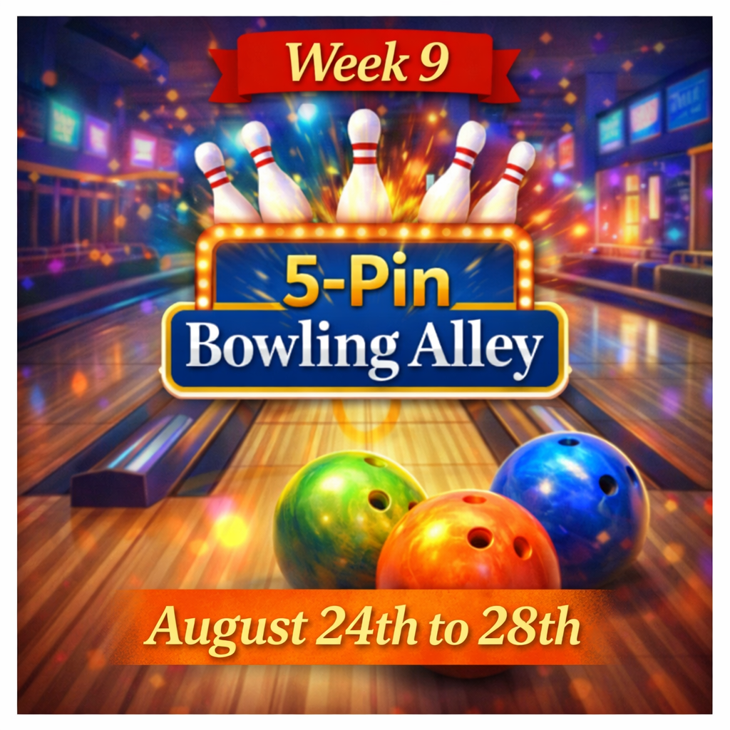 Week Nine  Aug 24-28