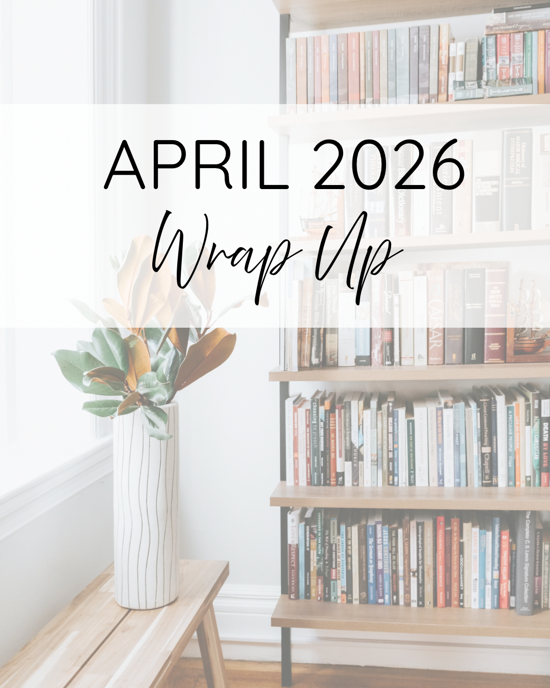 April 2026 Wrap Up