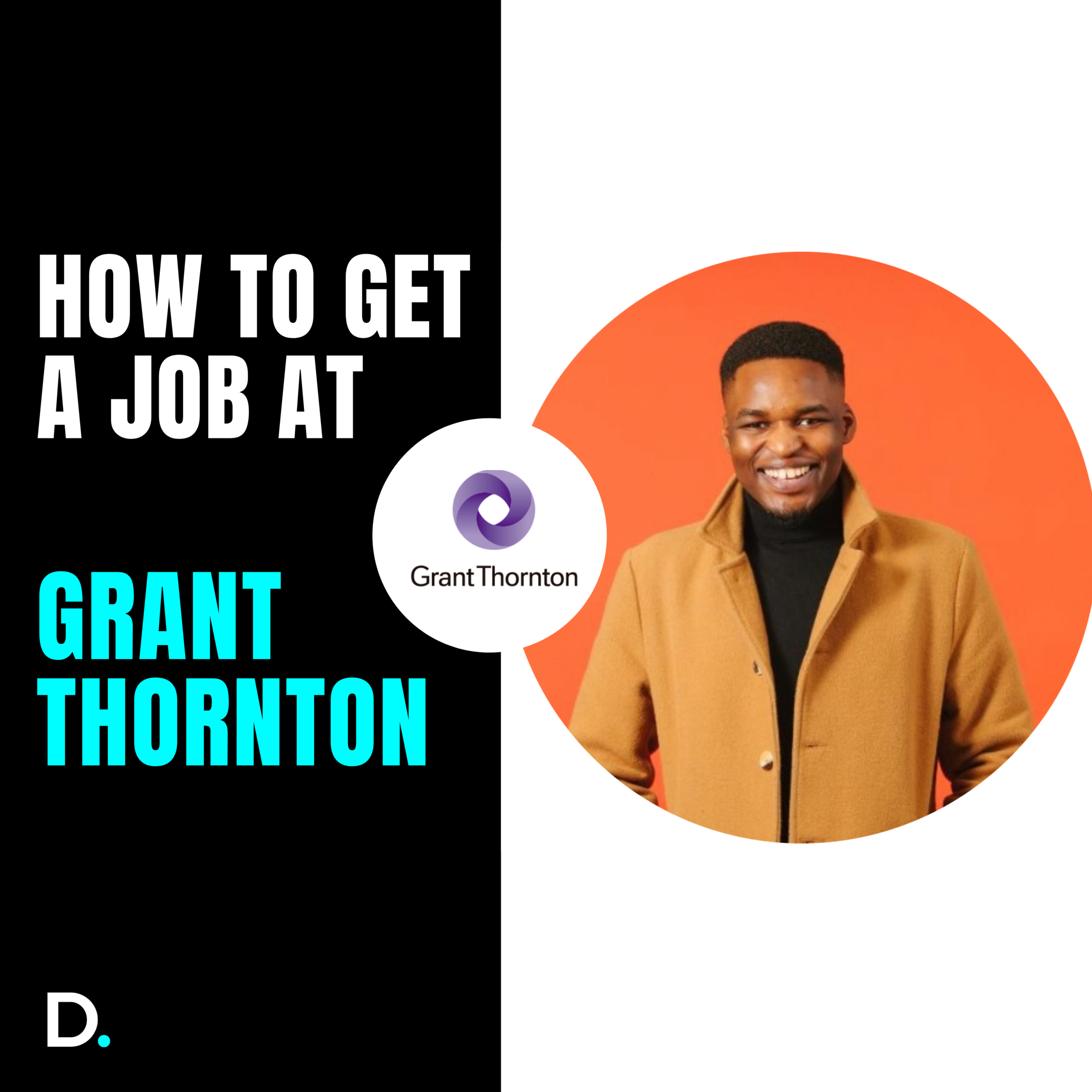 How to get a job @ Grant Thornton