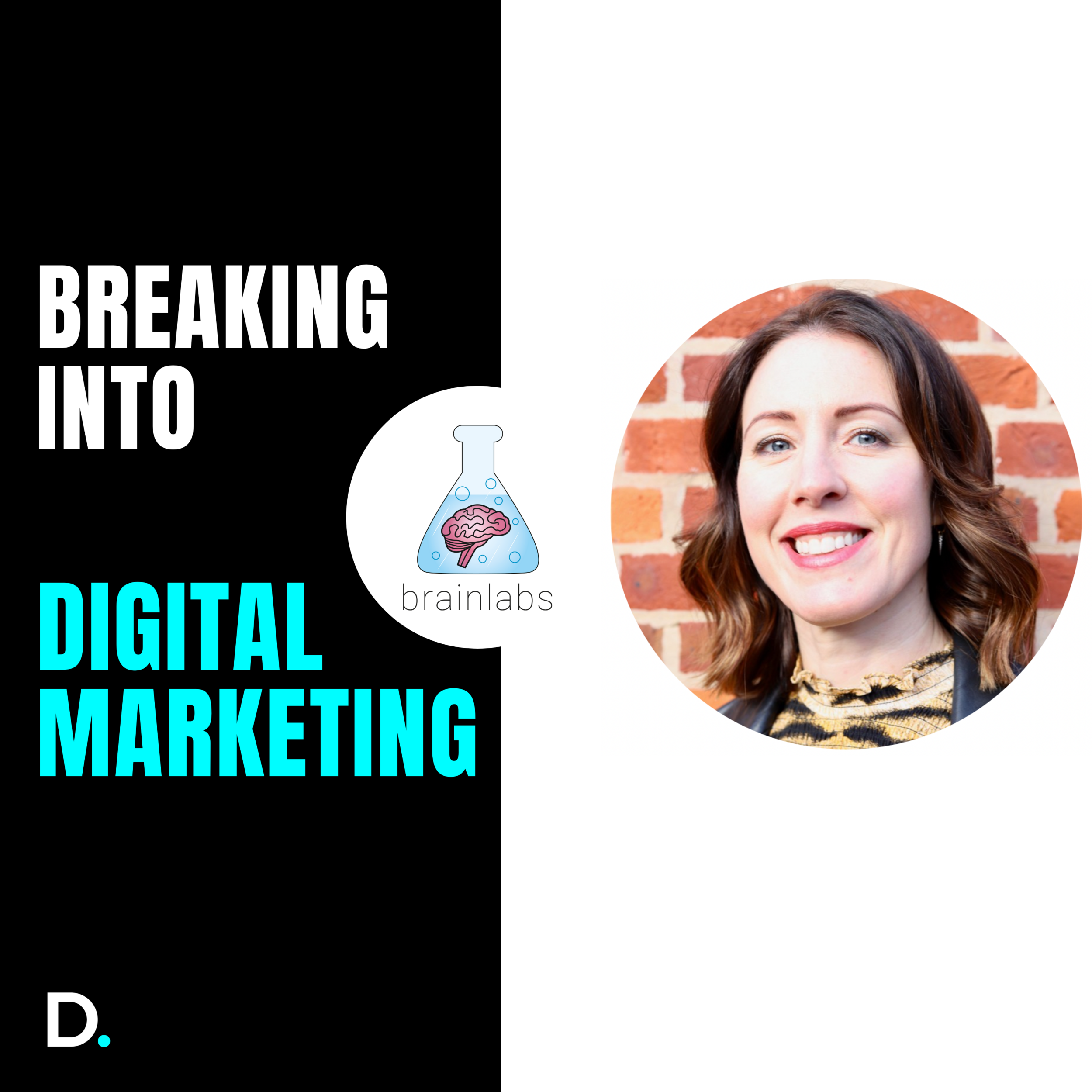 Breaking into Digital Marketing (with Brainlabs UK CEO)