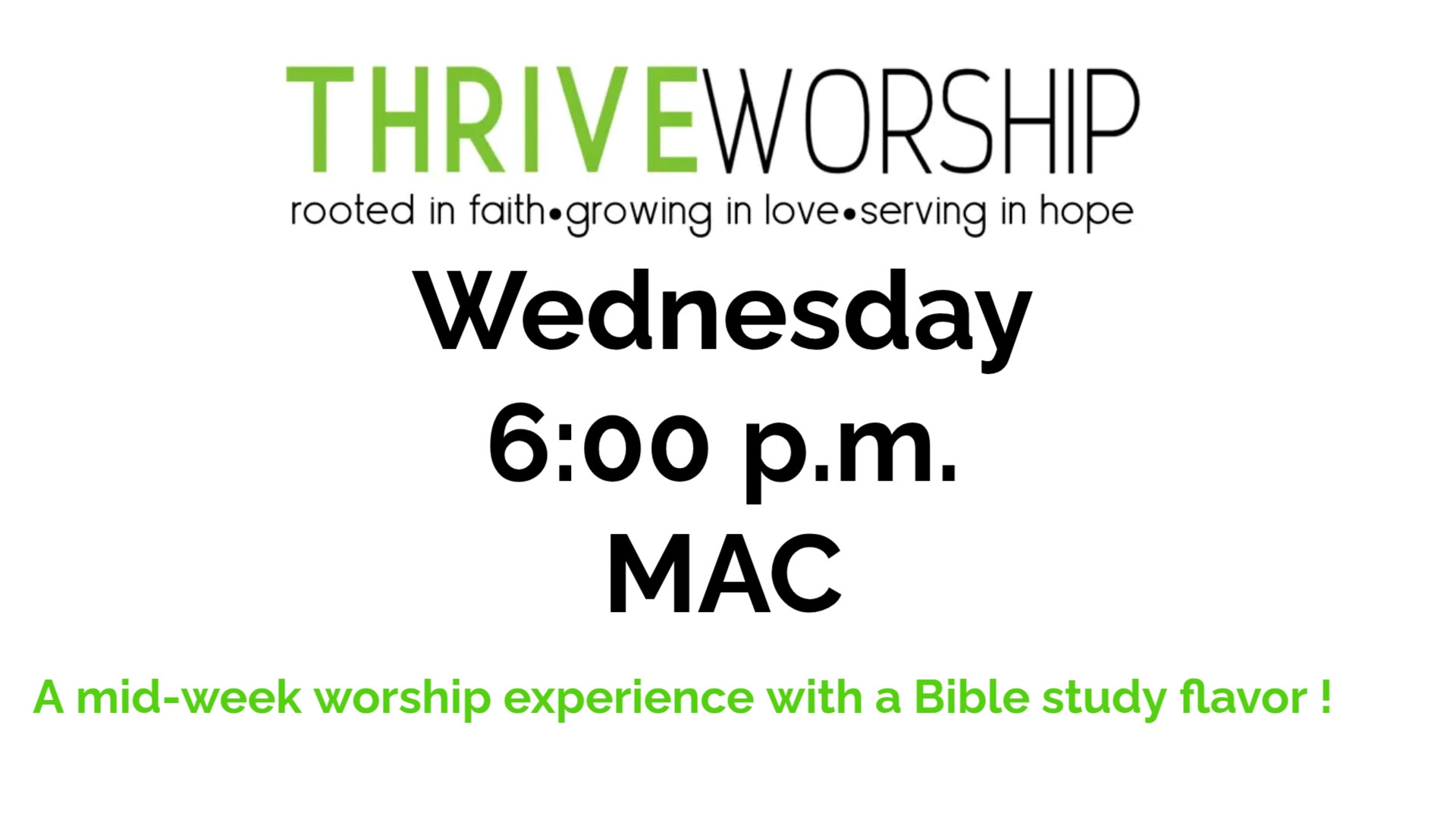 Thrive  Mid-week Worship experience with a Bible study flavor .png