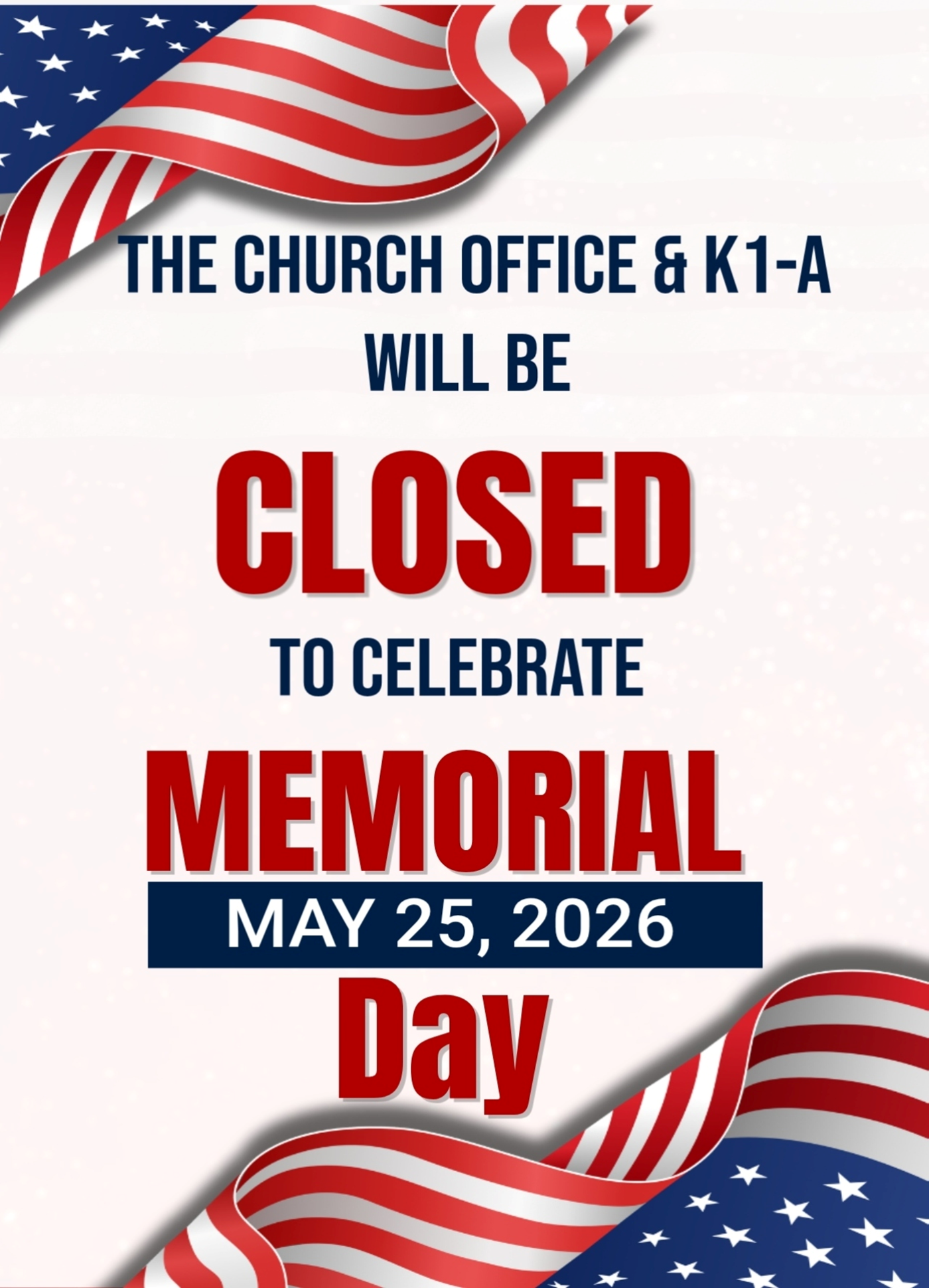 office and k1a closed memorial day.png