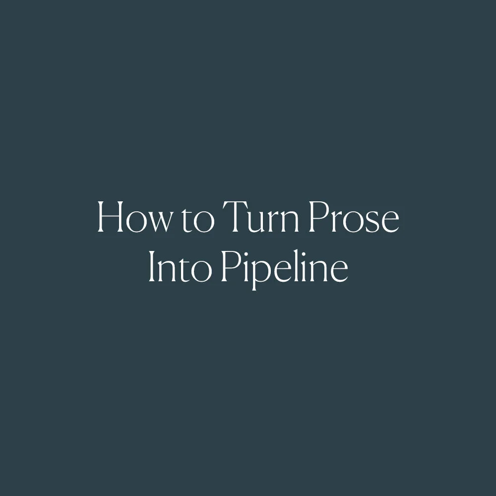 How to Turn Prose Into Pipeline