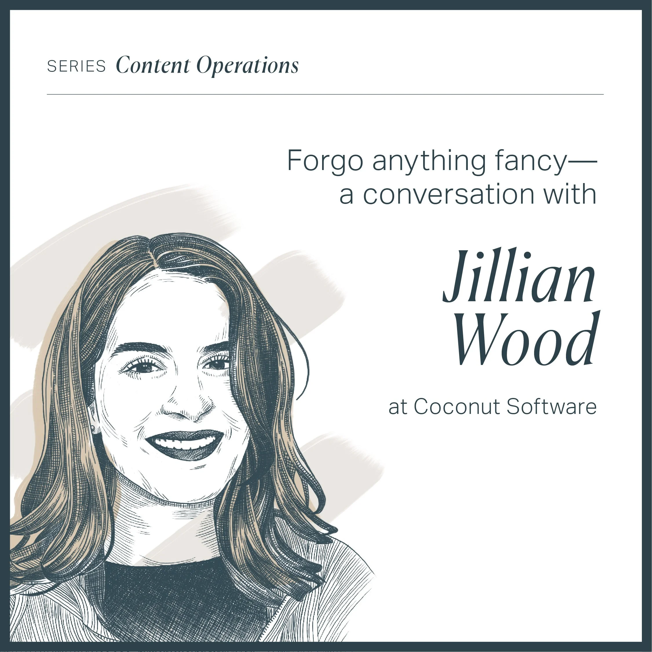 Forgo Anything Fancy—A Conversation with Jillian Wood at Coconut Software