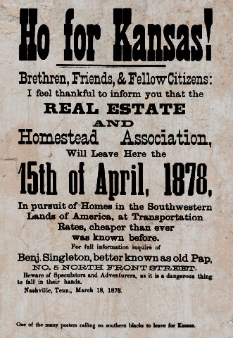  "Ho for Kansas!" advertisement. This flyer for the Nashville-based Real Estate and Homestead Association announced their departure for Kansas on April 15, 1878. Courtesy of Library of Congress. 