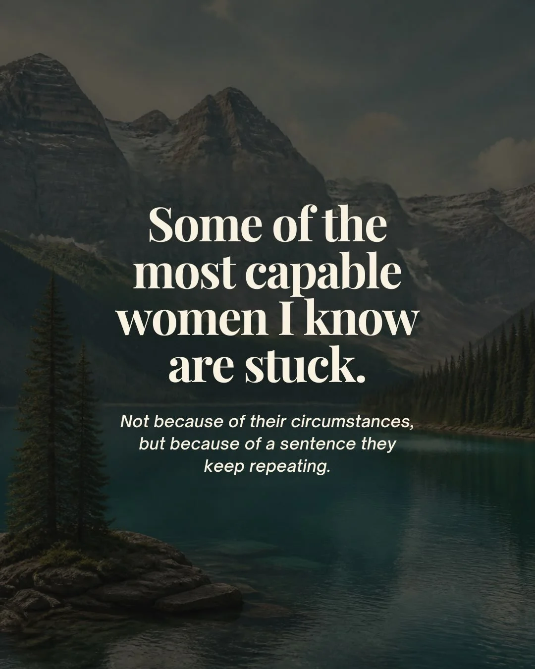 I&rsquo;ve had so many conversations lately with smart, capable women who feel stuck. What strikes me every time is how much insane possibility they have(!), and how one quiet sentence is keeping them from seeing it. The circumstances aren&rsquo;t th