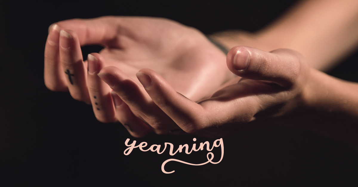 What are you yearning for? — Hillspring Church