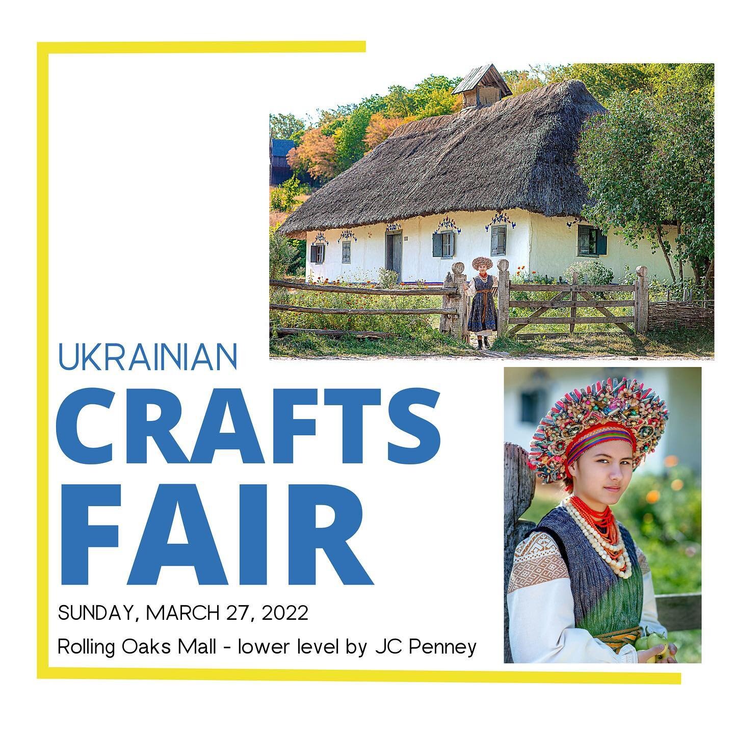 UKRAINIAN CRAFTS FAIR 
Sunday, March 27, 2022
11:30am - 5:00pm

ROLLING OAKS MALL
Lower level by the JCPenney's entrance.
6909 N. Loop 1604 E., San Antonio, TX 78247

Please join us for this fundraising
event. We will have Ukrainian arts
and crafts f