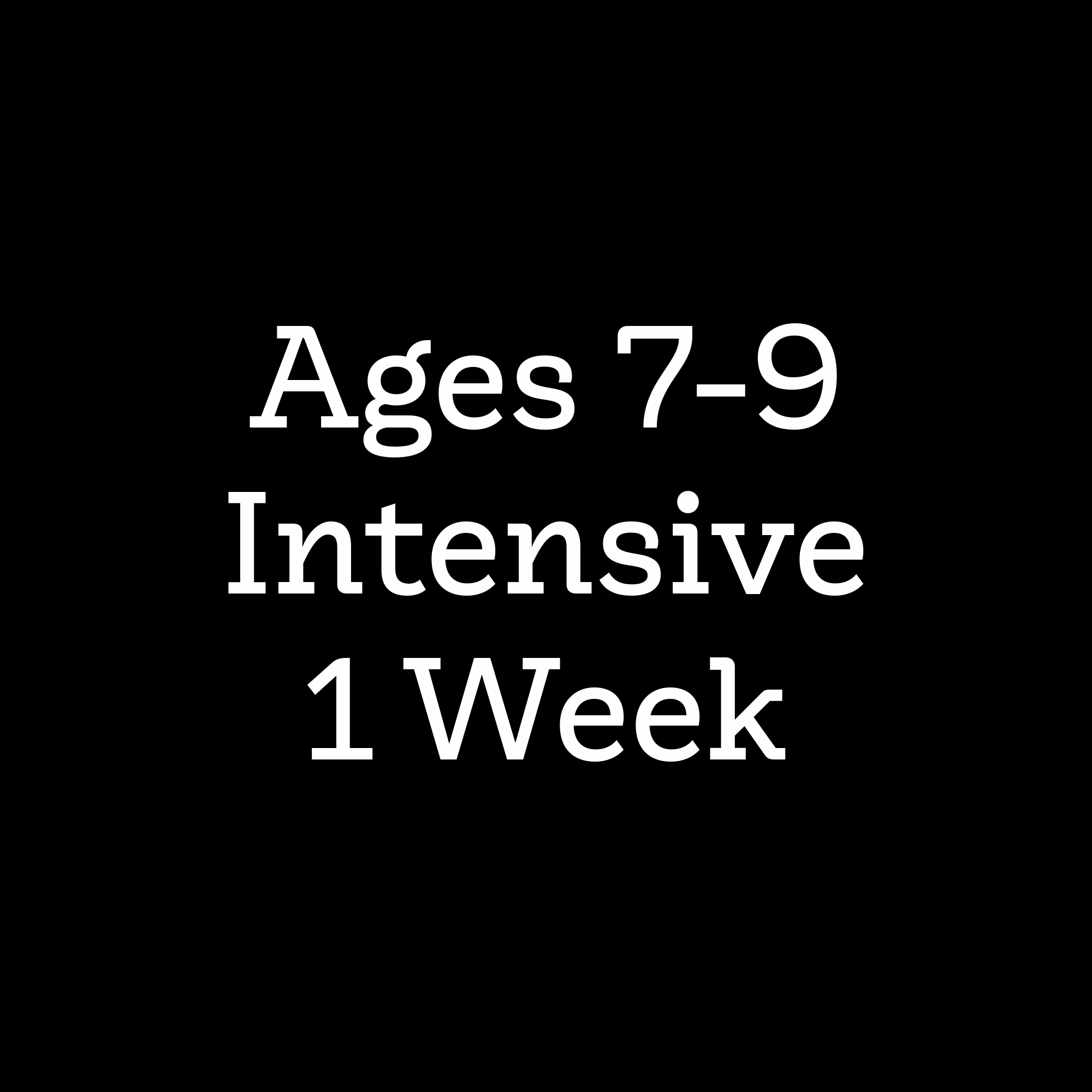 1 Week Ages 7-9 Summer Intensive