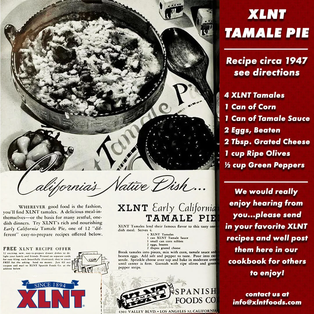 1947 Magazine, XLNT Foods Tamale Recipe with an offer for 12 Free XLNT Recipe Cards