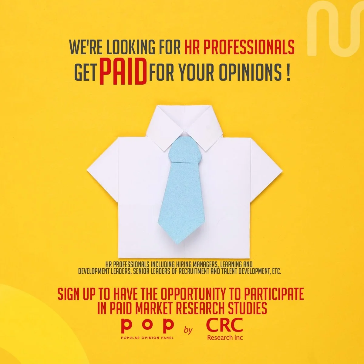 We want to hear from HR professionals!
 
We are conducting a paid online focus group with individuals working in Human Resources. 
 
To register as a participant, please sign up through our website
https://pop.consumerresearchpanel.ca/Registration.as
