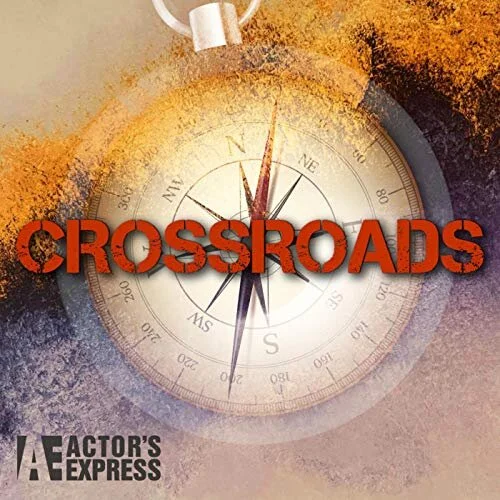 Crossroads: Actor’s Express