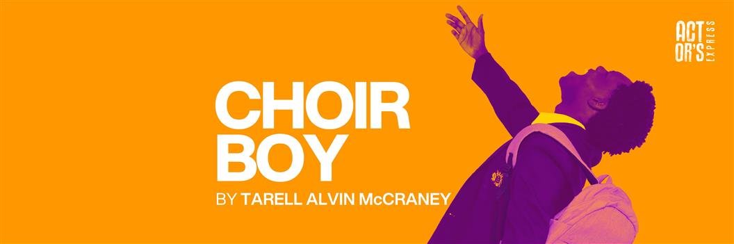 Actors Express: Choir Boy