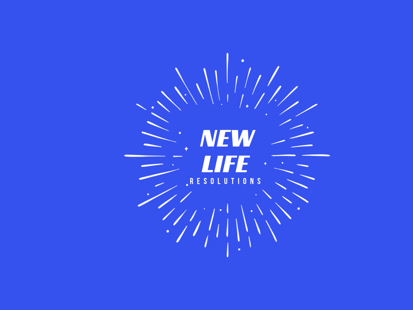 New Life Resolutions