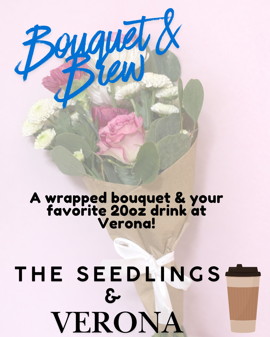 💐☕️ Bouquets & Brews — Valentine’s Day Special ☕️💐