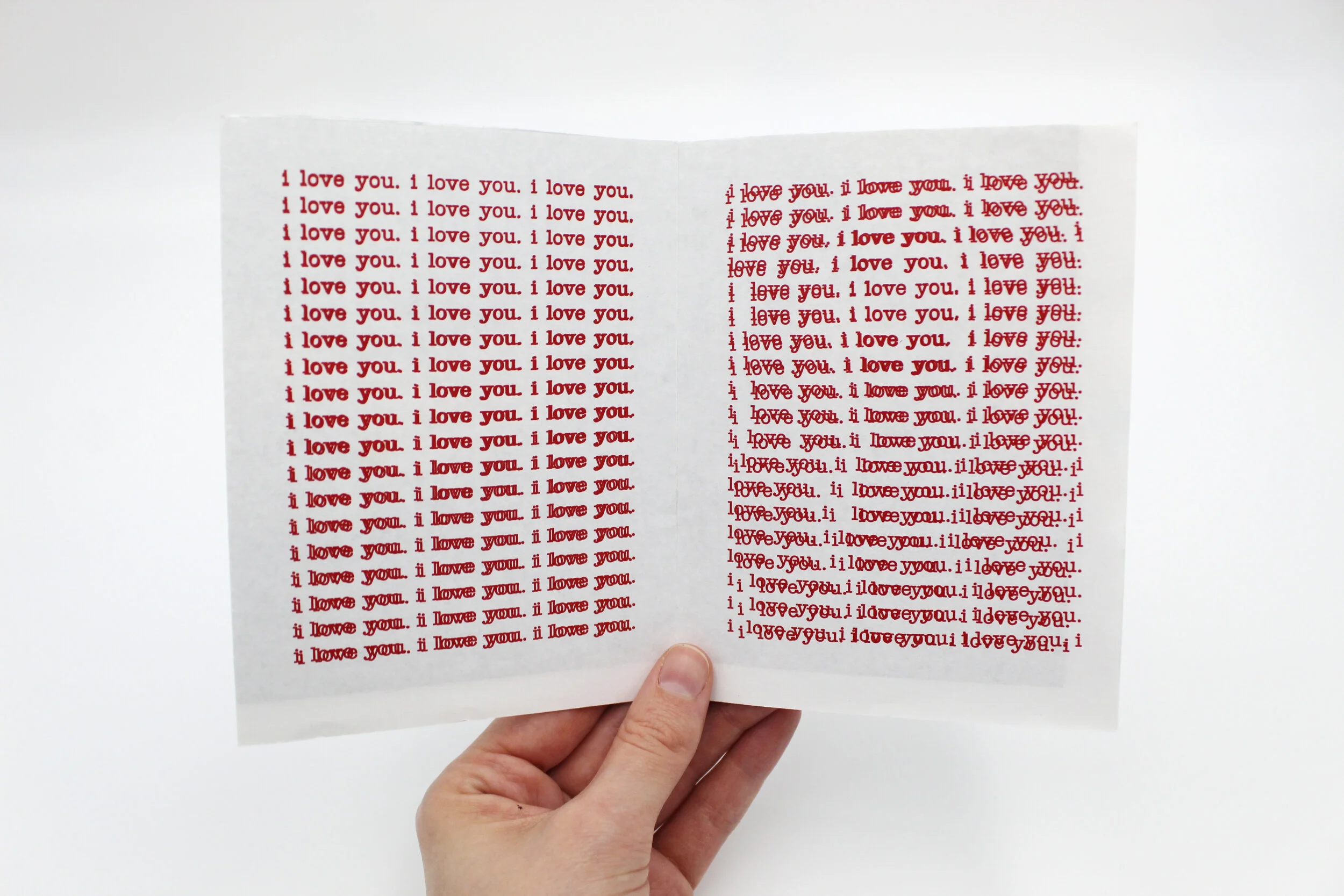 I love you: Repetition is the Best Way to Learn, Inkjet Print, 11x17 inches, 2017