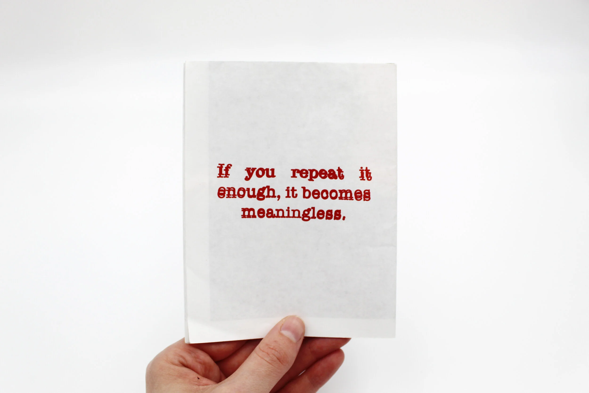 I love you: Repetition is the Best Way to Learn, Inkjet Print, 11x17 inches, 2017