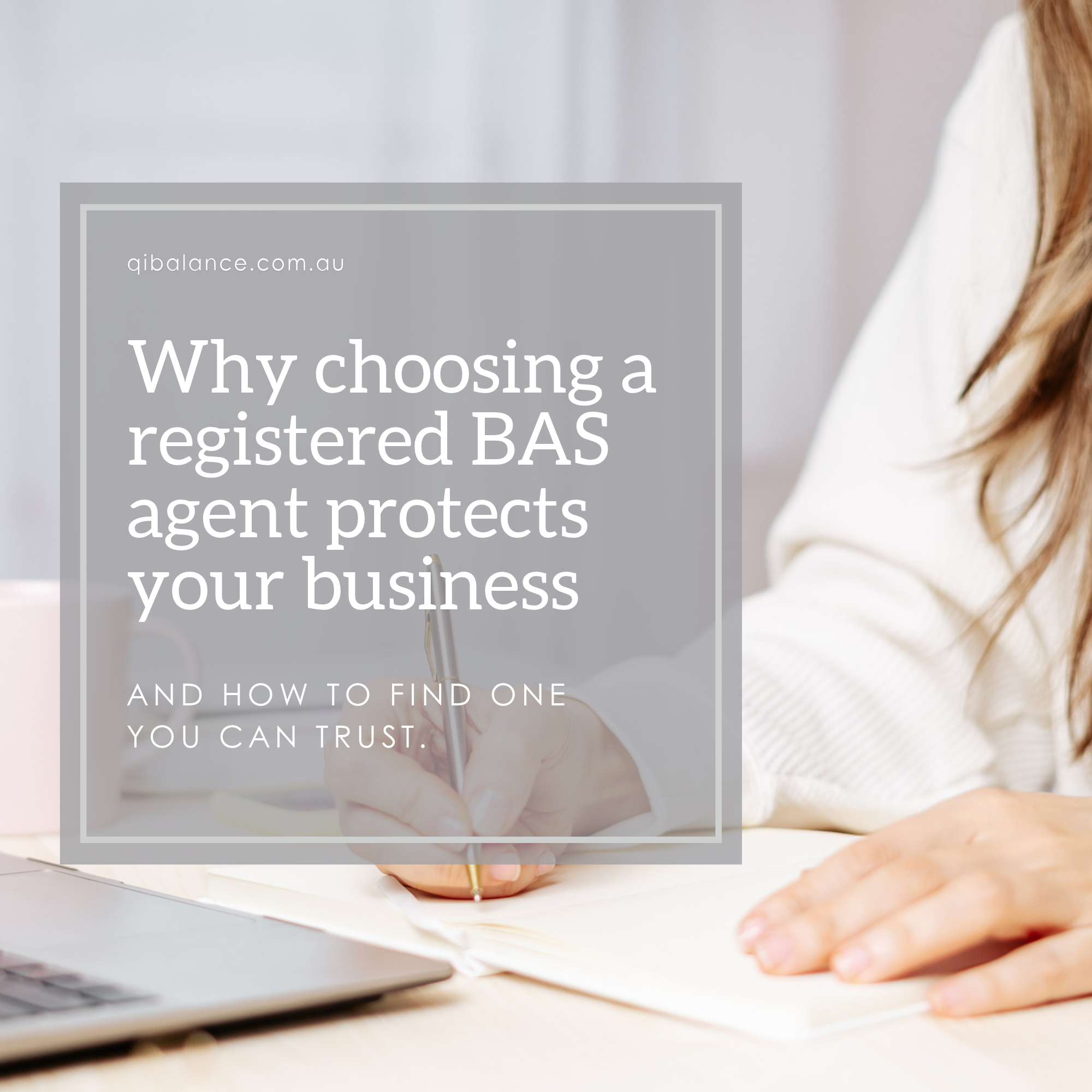 Why Value a Registered BAS agent