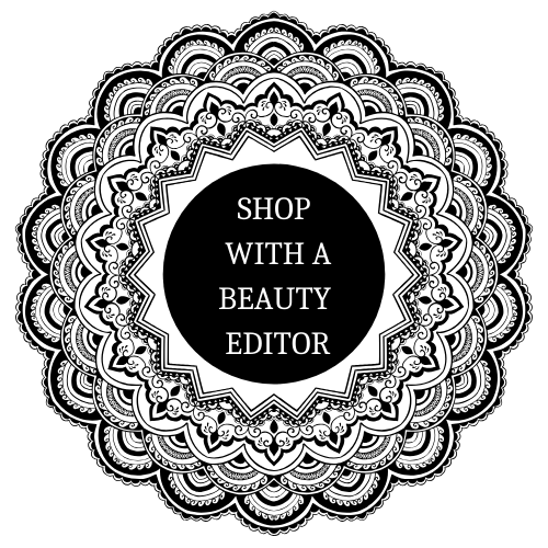 SHOP WITH A BEAUTY EDITOR