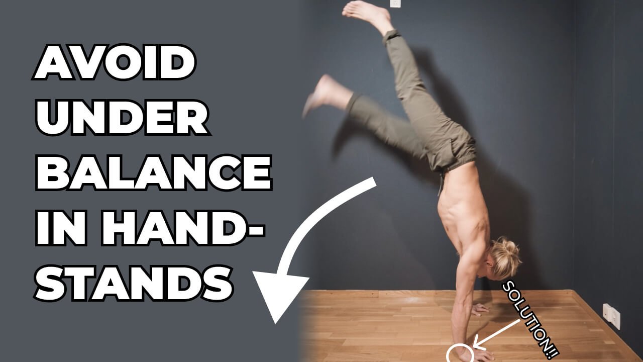 preventing under balance in handstands (Copy)