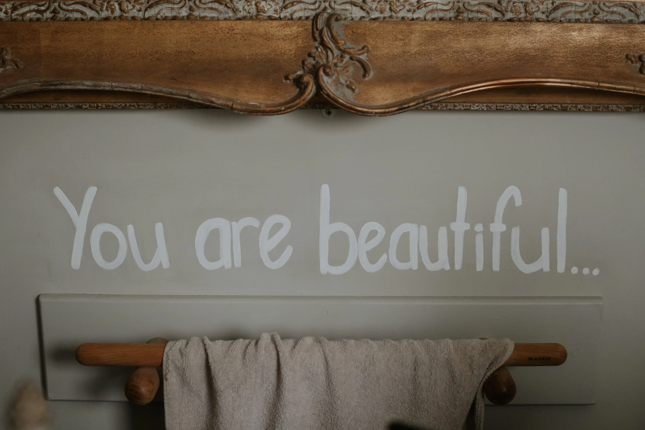You are beautiful