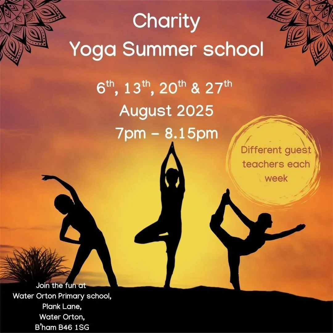 Starting this Wednesday 7pm - 8.15pm. Our charity Yoga summer school is back for another summer of inspiring practices. 

Water Orton primary school is our venue. Come and join us every Wednesday in August and experience different teachers/styles/pra