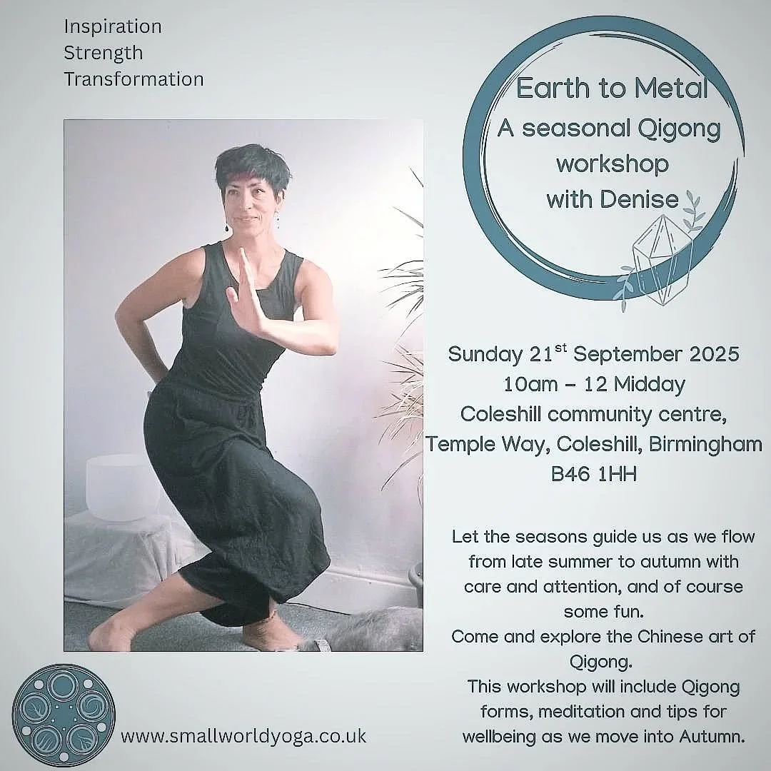 Join me on Sunday 21st September for a 2 hour Qigong workshop as we move into Autumn 🍂 

We will explore qigong forms relating to the Chinese phase of metal - which has qualities of inspiration, strength and transformation ✨️
We will also explore a 