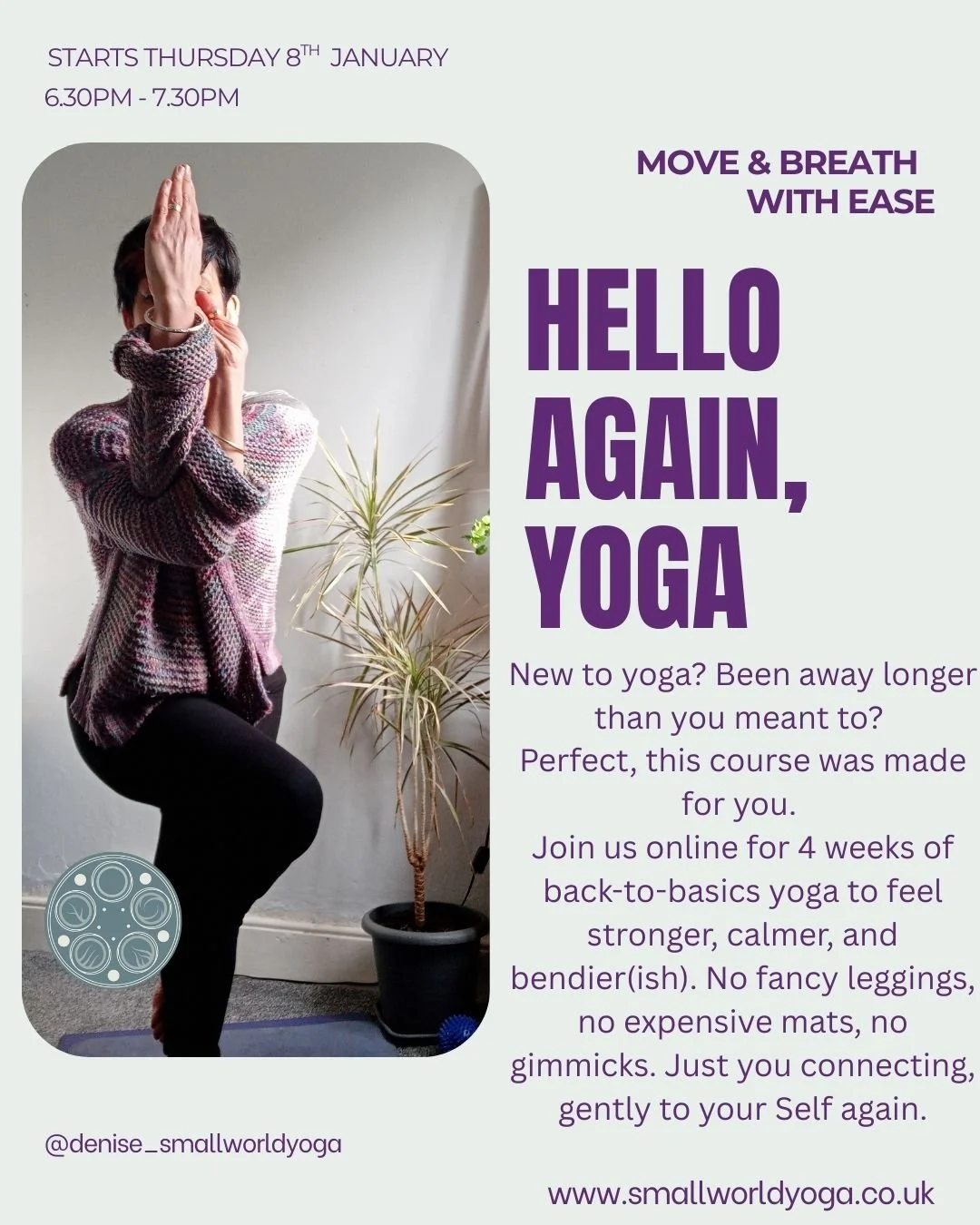 Hello again, Yoga. A gentle 4 week return to Hatha Yoga