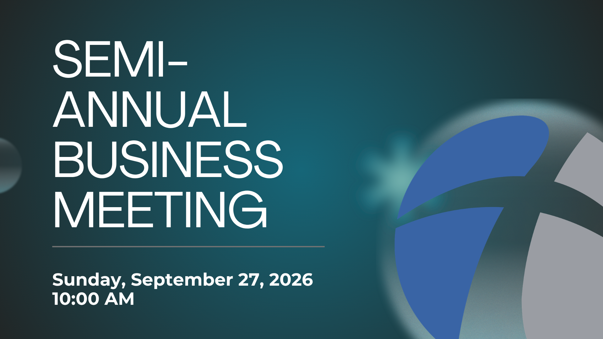 Semi-Annual Business Meeting