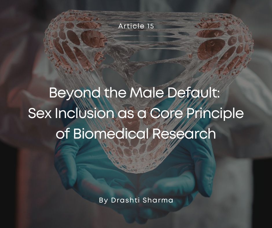 Beyond the Male Default: Sex Inclusion as a Core Principle of Biomedical Research