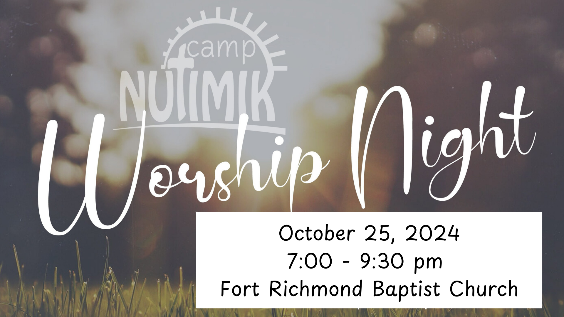 Camp Nutimik Worship Night