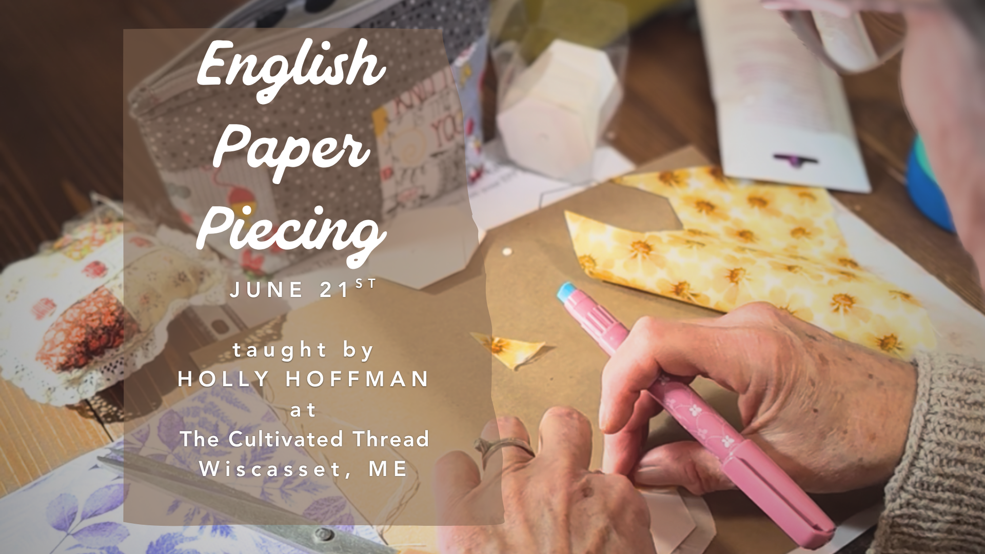 English Paper Piecing Workshop