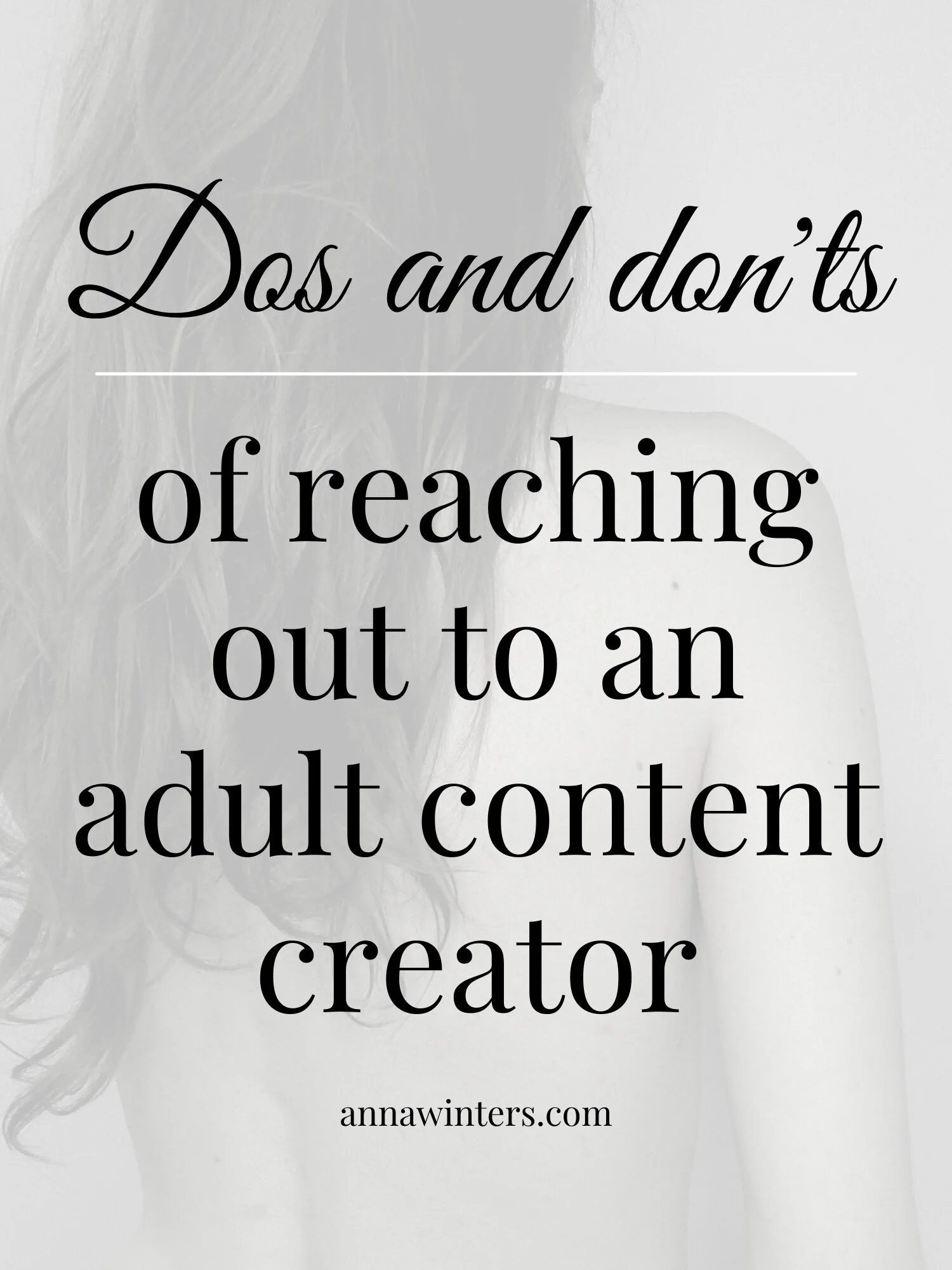 Dos and don’ts of reaching out to an adult content creator