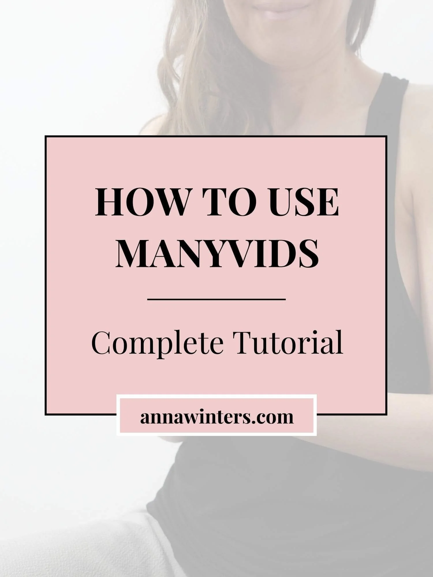 How to use ManyVids : Complete Tutorial Videos