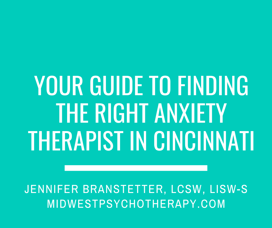 Your Guide to Finding the Right Anxiety Therapist in Cincinnati