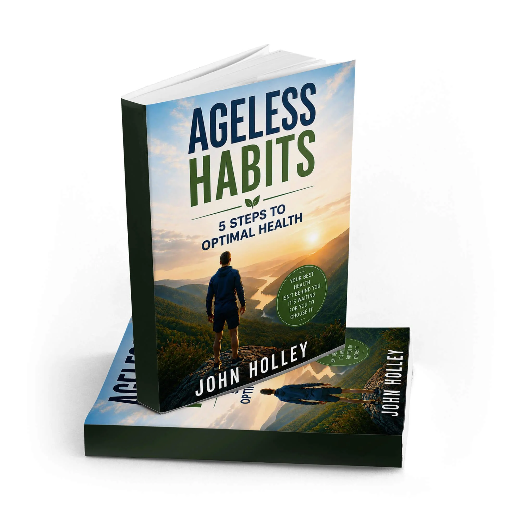 Book titled "Ageless Habits" by John Holley with a cover image of a person walking in a mountainous landscape during sunset.