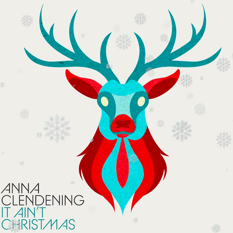“It Ain’t Christmas” by Anna Clendening out now! 