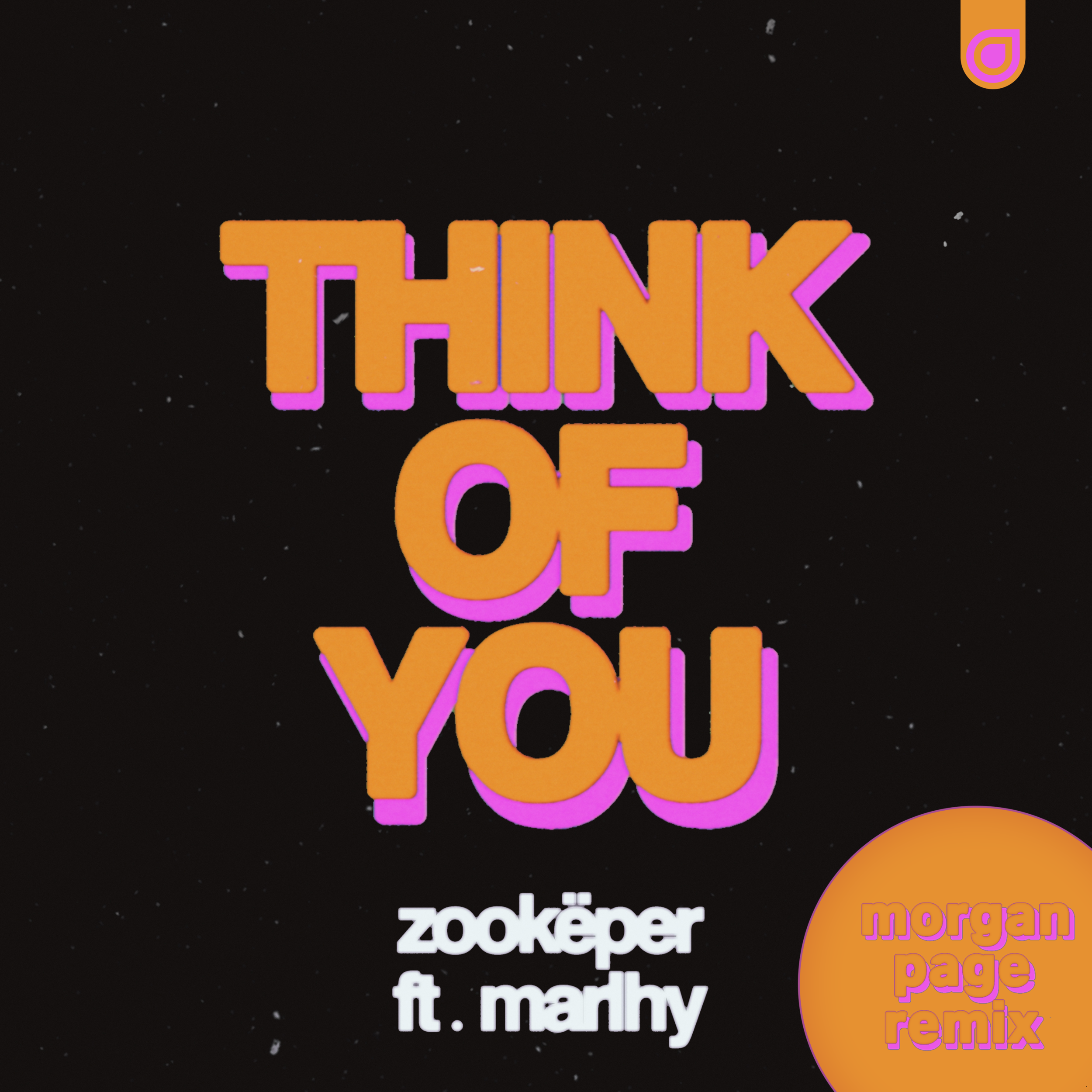“Think of You” Remix by Morgan Page, Zookeper, &amp; Marlhy out now!