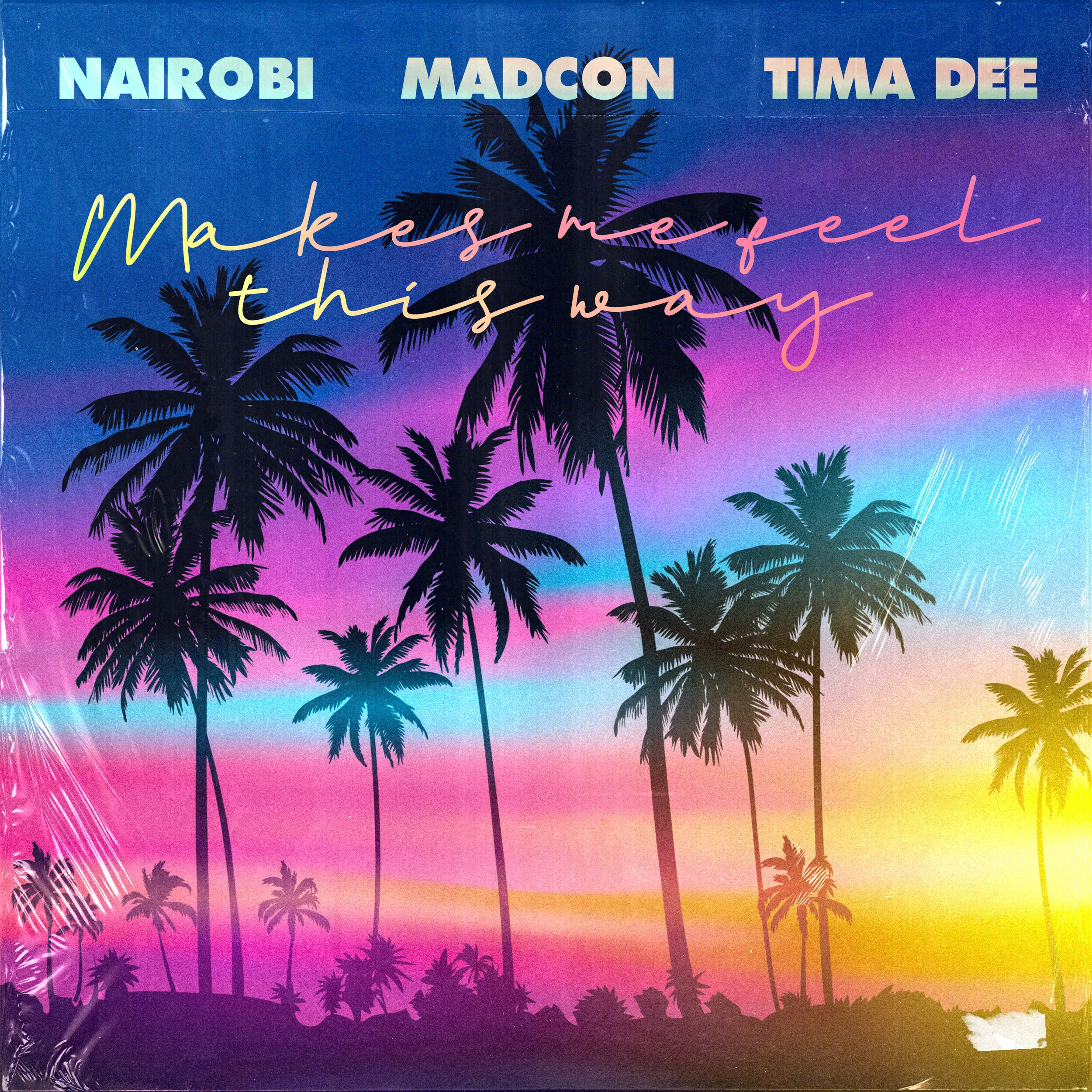 “Makes Me Feel This Way” by Nairobi, Madcon, &amp; Tima Dee out now!