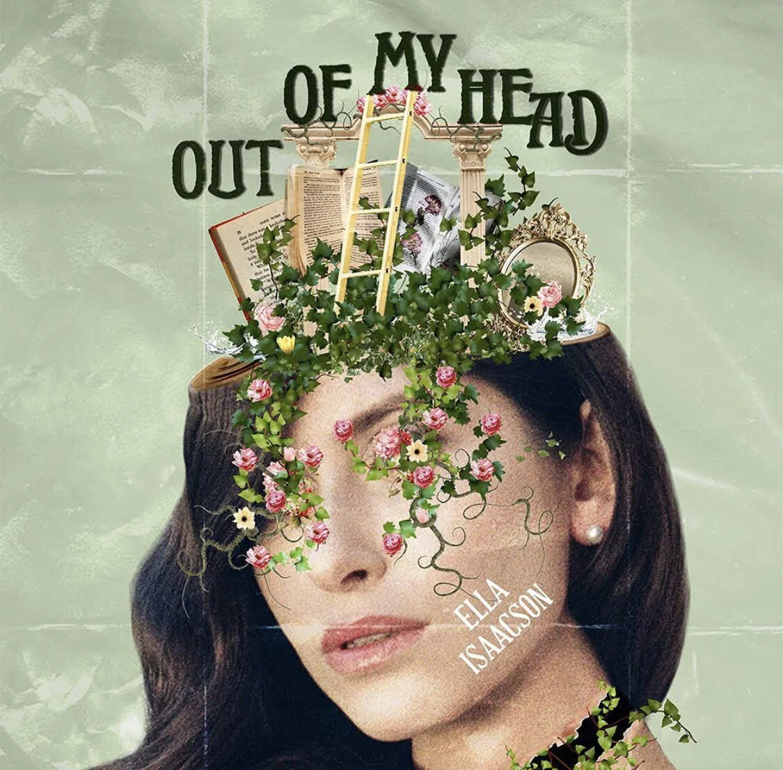 “Out of My Head” by Ella Isaacson out now!