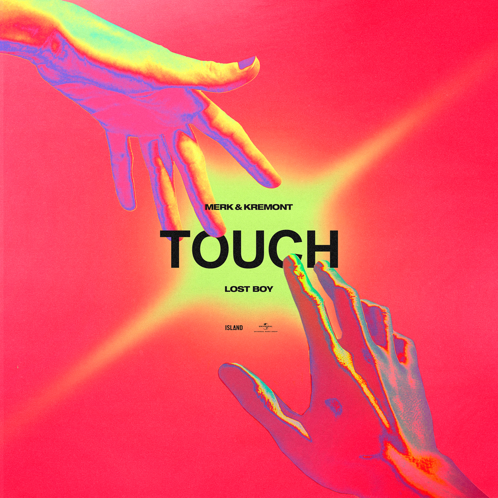 “Touch” by Merk &amp; Kremont and Lost Boy out now! 