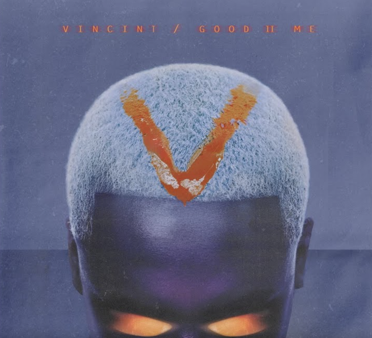 “Good II Me” by VINCINT out now!